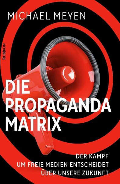 Die Propaganda Matrix